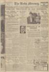 Leeds Mercury Wednesday 23 September 1936 Page 1