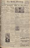 Leeds Mercury Saturday 06 February 1937 Page 1