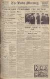 Leeds Mercury Wednesday 17 February 1937 Page 1
