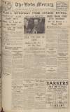 Leeds Mercury Saturday 27 February 1937 Page 1