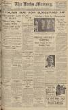 Leeds Mercury Saturday 12 June 1937 Page 1