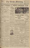 Leeds Mercury Monday 21 June 1937 Page 1
