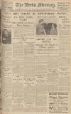 Leeds Mercury Wednesday 22 September 1937 Page 1