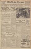 Leeds Mercury Friday 01 July 1938 Page 1