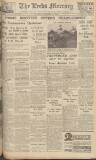 Leeds Mercury Thursday 23 February 1939 Page 1