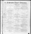 Bedfordshire Times and Independent Saturday 10 February 1883 Page 1