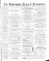 Bedfordshire Times and Independent Saturday 23 July 1887 Page 1