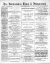 Bedfordshire Times and Independent Saturday 25 February 1888 Page 1