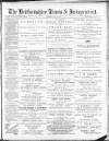 Bedfordshire Times and Independent Saturday 17 June 1893 Page 1