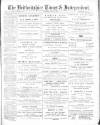 Bedfordshire Times and Independent Saturday 11 August 1894 Page 1