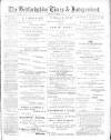 Bedfordshire Times and Independent Saturday 10 November 1894 Page 1