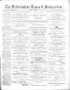 Bedfordshire Times and Independent Saturday 15 December 1894 Page 1