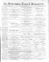 Bedfordshire Times and Independent Saturday 23 February 1895 Page 1