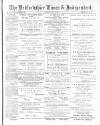 Bedfordshire Times and Independent Saturday 29 June 1895 Page 1