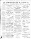 Bedfordshire Times and Independent Saturday 09 November 1895 Page 1