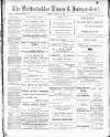 Bedfordshire Times and Independent Saturday 15 February 1896 Page 1