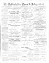 Bedfordshire Times and Independent Saturday 18 July 1896 Page 1