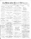 Bedfordshire Times and Independent Saturday 26 June 1897 Page 1