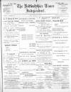 Bedfordshire Times and Independent Friday 22 September 1899 Page 1