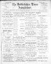 Bedfordshire Times and Independent Friday 01 December 1899 Page 1