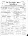 Bedfordshire Times and Independent Friday 18 January 1901 Page 1