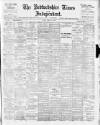 Bedfordshire Times and Independent Friday 27 March 1903 Page 1