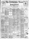 Bedfordshire Times and Independent Friday 20 October 1911 Page 1