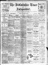 Bedfordshire Times and Independent Friday 22 December 1911 Page 1