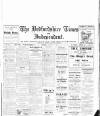 Bedfordshire Times and Independent Friday 02 August 1918 Page 1