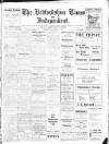 Bedfordshire Times and Independent Friday 13 December 1918 Page 1