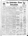 Bedfordshire Times and Independent Friday 24 February 1922 Page 1