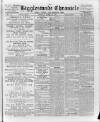 Biggleswade Chronicle Saturday 19 March 1892 Page 1