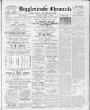 Biggleswade Chronicle Saturday 07 April 1894 Page 1