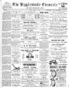 Biggleswade Chronicle Friday 10 August 1900 Page 1