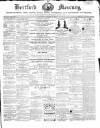 Hertford Mercury and Reformer Saturday 16 January 1869 Page 1
