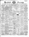 Hertford Mercury and Reformer Saturday 19 June 1869 Page 1