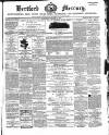 Hertford Mercury and Reformer Saturday 08 January 1870 Page 1