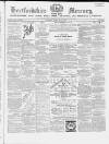 Hertford Mercury and Reformer Saturday 10 February 1872 Page 1