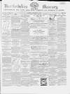Hertford Mercury and Reformer Saturday 24 February 1872 Page 1