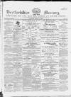 Hertford Mercury and Reformer Saturday 11 January 1873 Page 1