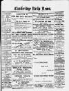 Cambridge Daily News Thursday 13 September 1888 Page 1