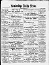 Cambridge Daily News Wednesday 19 September 1888 Page 1