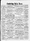 Cambridge Daily News Thursday 20 September 1888 Page 1