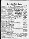 Cambridge Daily News Tuesday 16 October 1888 Page 1