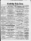 Cambridge Daily News Tuesday 27 November 1888 Page 1