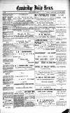 Cambridge Daily News Saturday 19 January 1889 Page 1