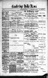 Cambridge Daily News Wednesday 13 February 1889 Page 1