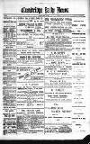 Cambridge Daily News Tuesday 02 April 1889 Page 1