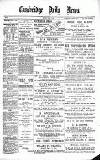 Cambridge Daily News Monday 03 June 1889 Page 1