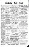 Cambridge Daily News Saturday 15 June 1889 Page 1